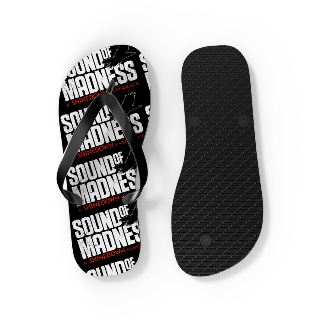 Sound of Madness Flip Flops
