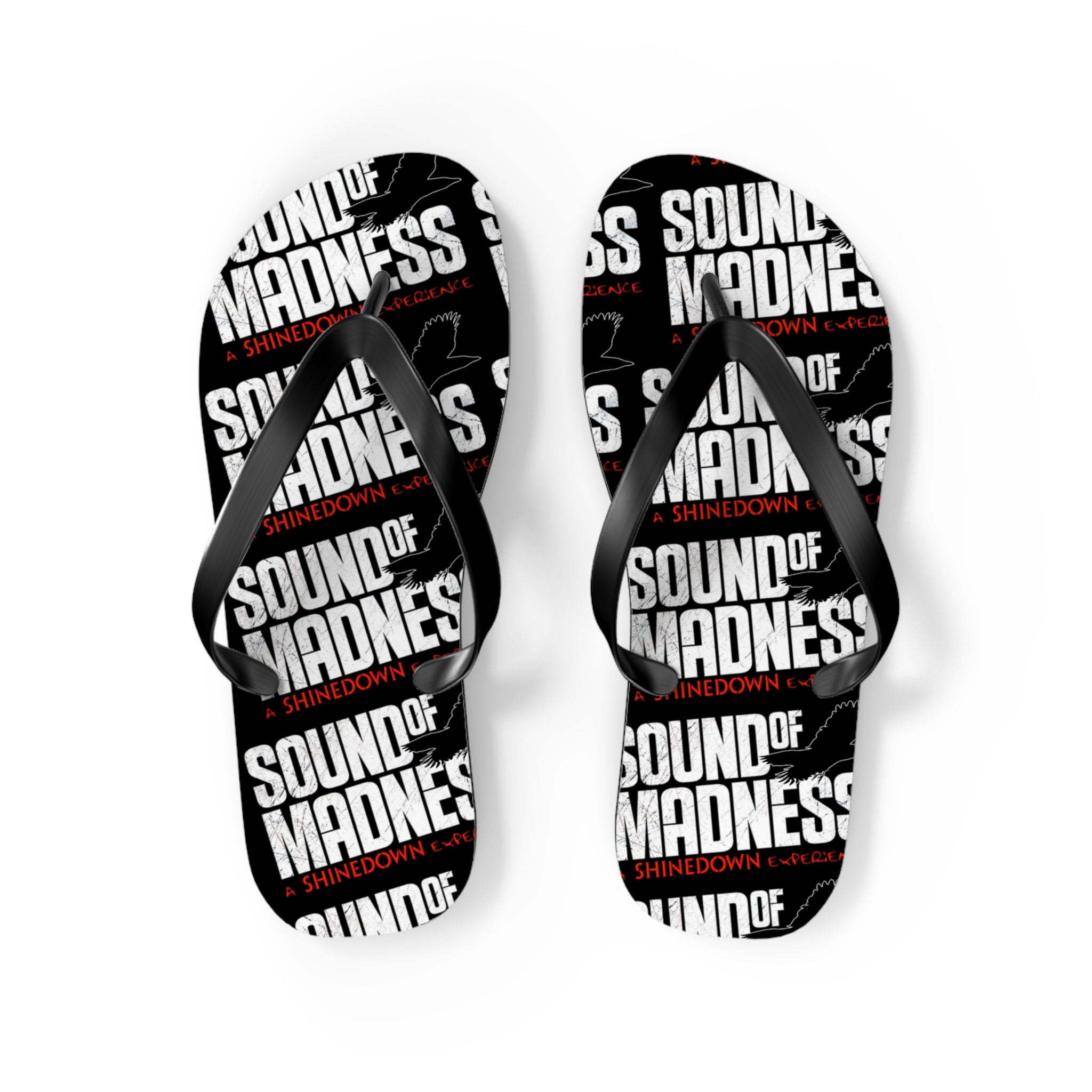 Sound of Madness Flip Flops