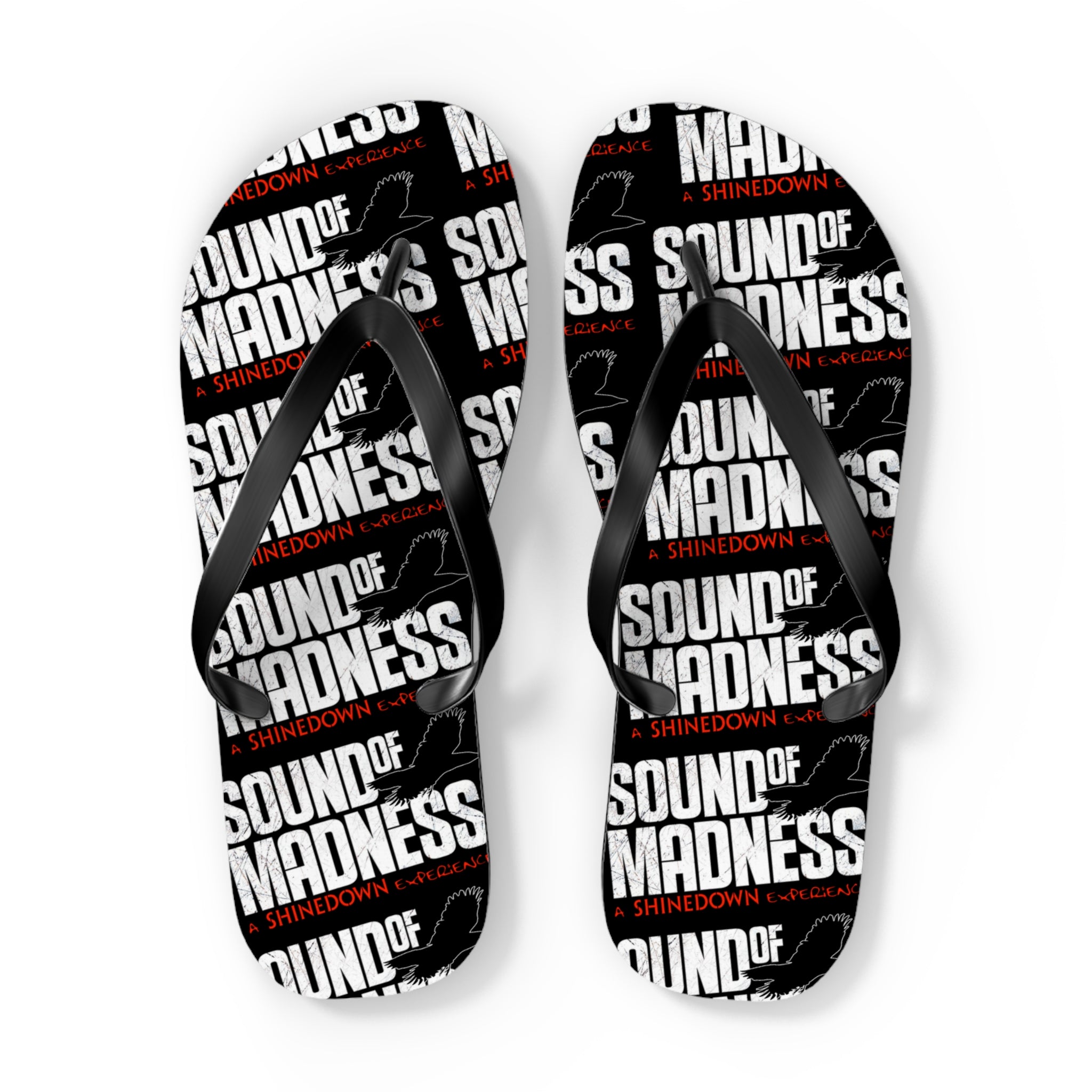 Sound of Madness Flip Flops